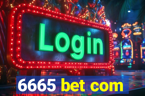 6665 bet com